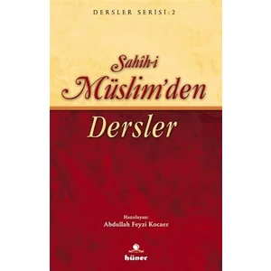 Sahih-i Müslim’den Dersler