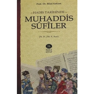 Hadis Tarihinde Muhaddis Sufiler