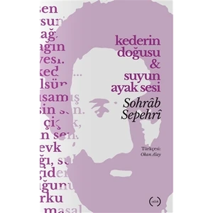 Kederin Doğusu ve Suyun Ayak Sesi