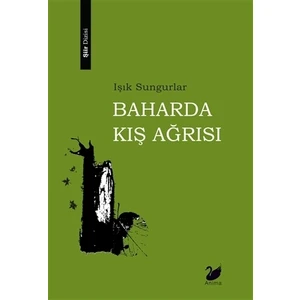 Baharda Kış Ağrısı