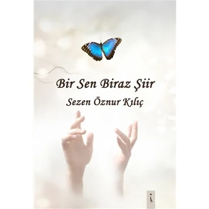 Bir Sen Biraz Şiir