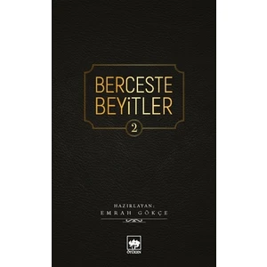 Berceste Beyitler 2 - Emrah Gökçe