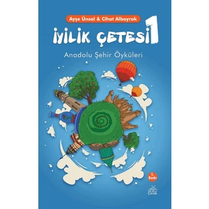 İyilik Çetesi - Ayşe Önal