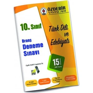 Özdebir Yayınları 10. Sınıf Türk Dili Ve Edebiyatı Branş Deneme Sınavı