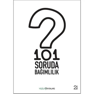 101 Soruda Bağımlılık