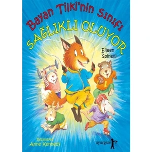 Bayan Tilki'nin Sınıfı Sağlıklı Oluyor