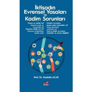 İktisadın Evrensel Yasaları ve Kadim Sorunları