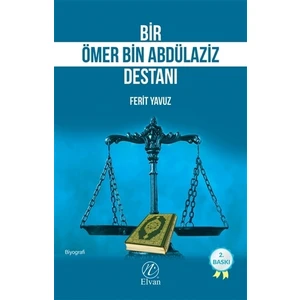 Bir Ömer bin Abdülaziz Destanı