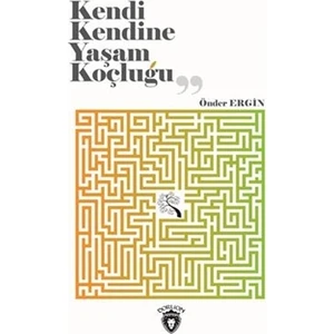 Kendi Kendine Yaşam Koçluğu