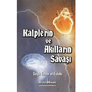 Kalplerin ve Akılların Savaşı