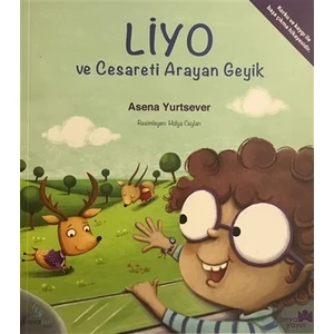 Liyo ve Cesareti Arayan Geyik