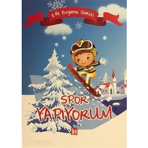 Spor Yapıyorum - Efe Boyama Serisi