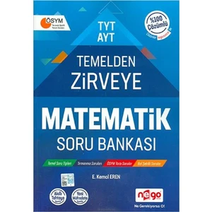 Nego Yayınları TYT - AYT Temelden Zirveye Matematik Soru Bankası