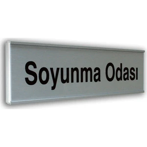 PassPano Alumınyum Plate Levha SOYUNMA ODASI  7 x 25 cm