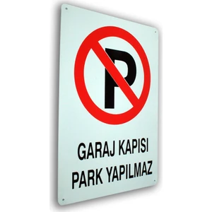 PassPano Metal Iş Güvenliği Levha GARAJ KAPISI PARK YAPILMAZ  25,5 x 36 cm