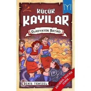 Gladyatör Batağı - Küçük Kayılar 2 - Enis Temizel