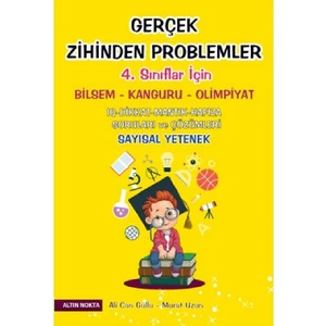4. Sınıf Gerçek Zihinden Problemler Bilsem-Kanguru-Olimpiyat Kitabı