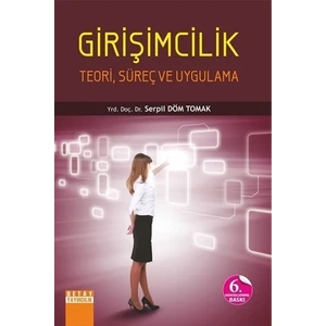 Girişimcilik - Teori, Süreç ve Uygulama
