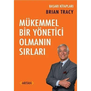 Mükemmel Bir Yönetici Olmanın Sırları