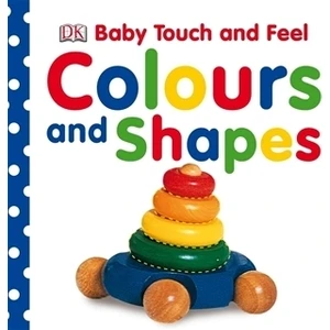 Dorling Kindersley Baby Touch and Feel - Colours and Shapes
