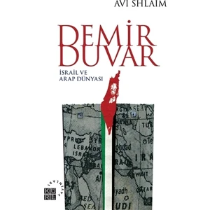 Demir Duvar - İsrail ve Arap Dünyası