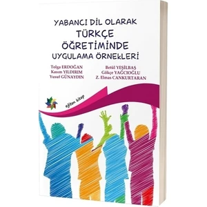 Eğiten Kitap Yabancı Dil Olarak Türkçe Öğretiminde Uygulama Örnekleri