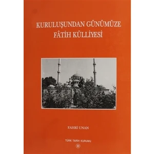 Kuruluşundan Günümüze Fatih Külliyesi ( Ciltli)