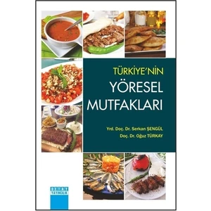 Türkiye’nin Yöresel Mutfakları