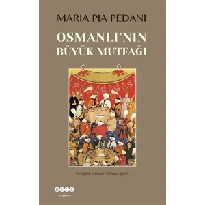 Osmanlı'nın Büyük Mutfağı
