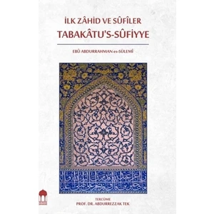İlk Zahid ve Sufiler Tabakatu's-Sufiyye
