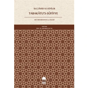 İlk Zahid ve Sufiler Tabakatu's Sufiye