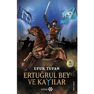 Ertuğrul Bey ve Kayılar