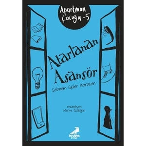 Atarlanan Asansör