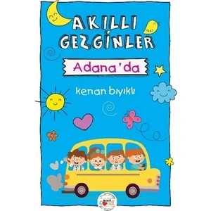 Akıllı Gezginler Adana'da