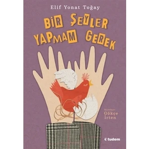 Bir Şeyler Yapmam Gerek - Elif Yonat Toğay
