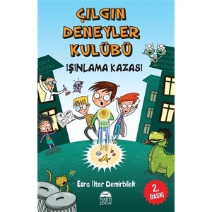 Işınlama Kazası - Çılgın Deneyler Kulübü