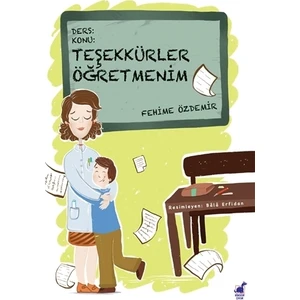 Teşekkürler Öğretmenim