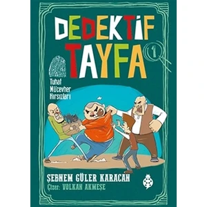Dedektif Tayfa 1 - Tuhaf Mücevher Hırsızları