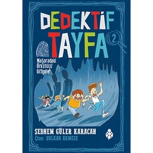 Dedektif Tayfa 2 - Mağaradaki Ürkütücü Gölgeler