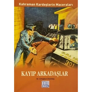 Kayıp Arkadaşlar - Kahraman Kardeşlerin Maceraları