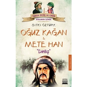 Oğuz Kağan ve Mete Han