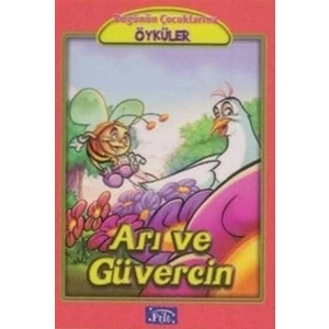 Arı Ve Güvercin - Latınbooks