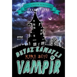 Beyaz Kanatlı Vampir 7: Kara Büyü