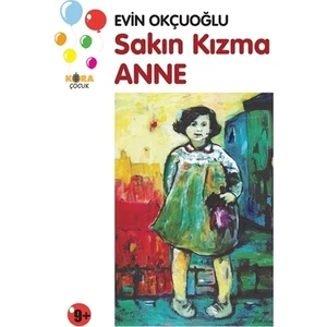 Sakın Kızma Anne
