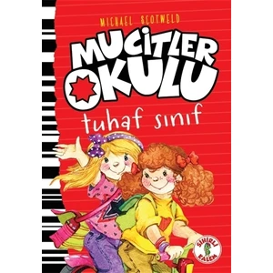 Tuhaf Sınıf - Mucitler Okulu