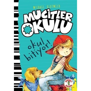 Okul Bitiyor! - Mucitler Okulu