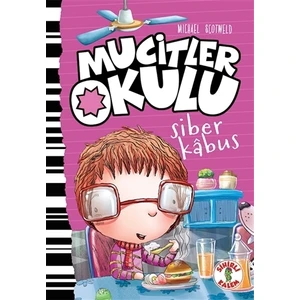 Siber Kabus - Mucitler Okulu