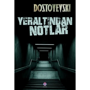 Yeraltından Notlar
