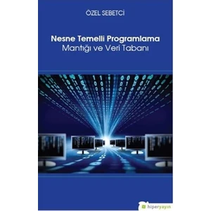 Nesne Temelli Programlama Mantığı ve Veri Tabanı