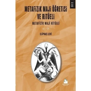 Metafizik Maji Öğretisi ve Ritüeli Cilt 2